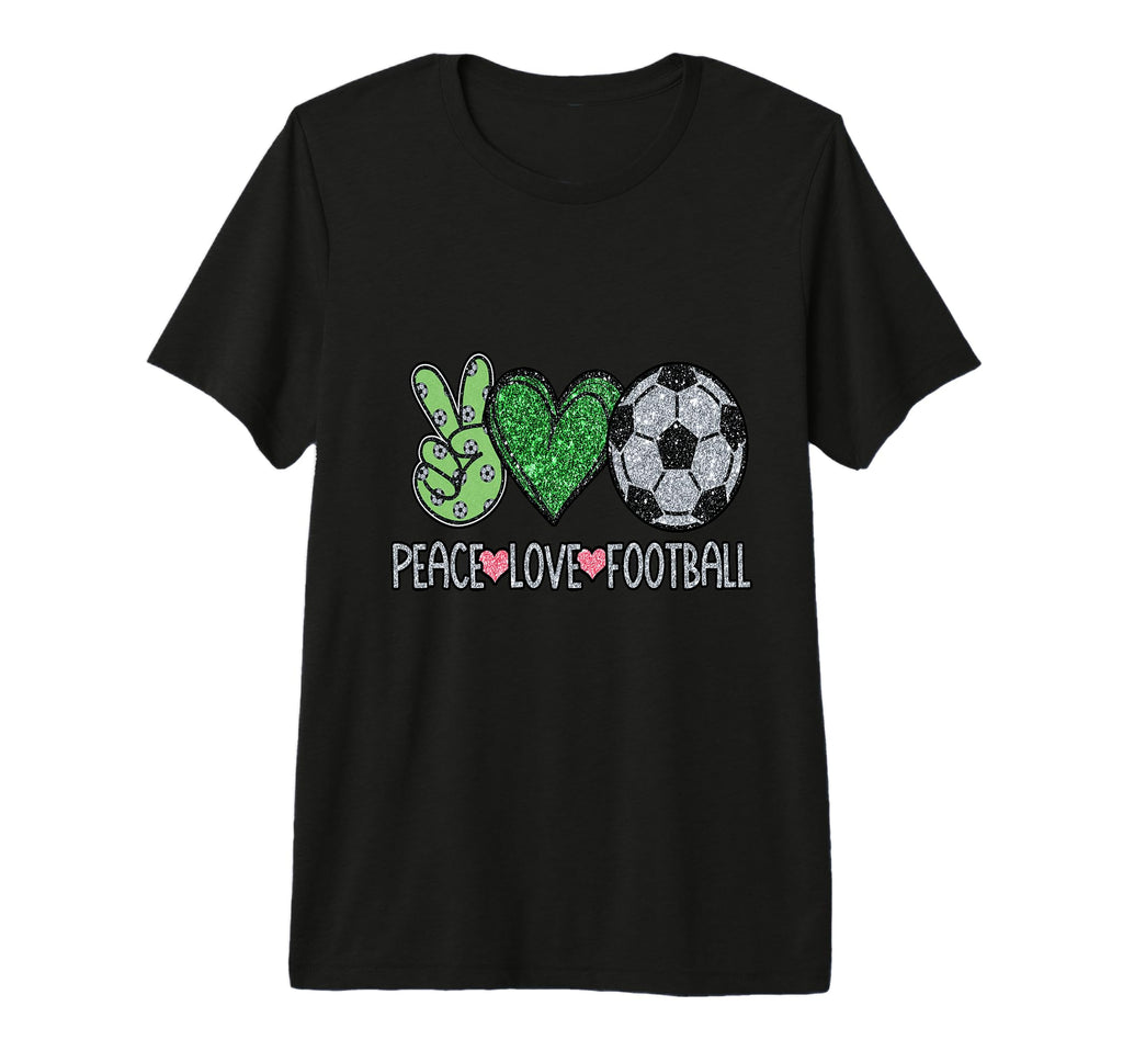 Peace Love Football Soccer Player Fan T-Shirt - Trendy Graphic Men Women - T-Shirt, Sweatshirt, Hoodie