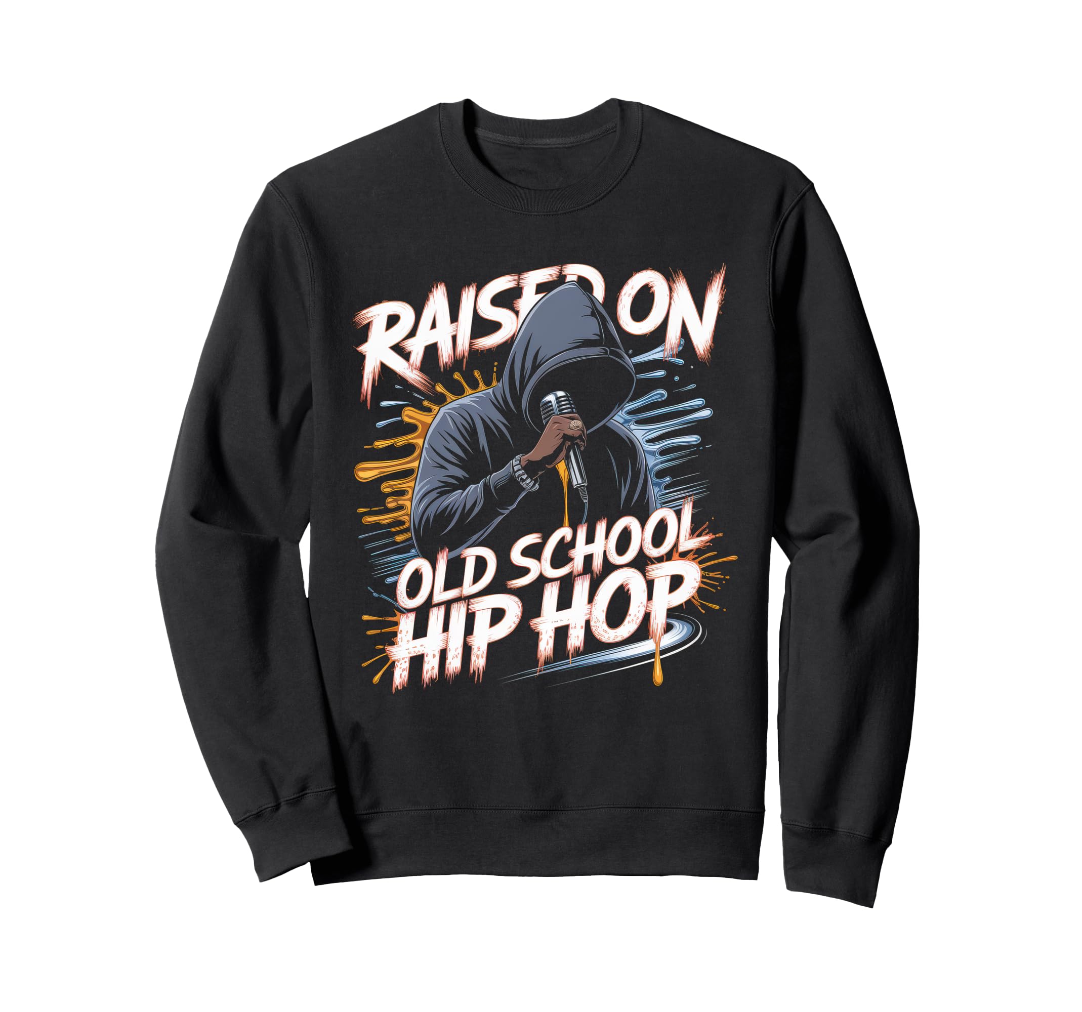 Raised Old School Hip Hop Cassette Sweatshirt - Novelty Apparel Men Women - T-Shirt, Sweatshirt, Hoodie