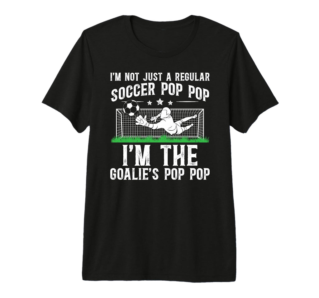 Mens Im Soccer Goalie Pop Pop Soccer T-Shirt - Minimalist Print Unisex - T-Shirt, Sweatshirt, Hoodie