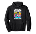 Soccer Kindergarten Here I Come First Hoodie - Custom Art Print for Adults - T-Shirt, Sweatshirt, Hoodie