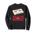 Analog Music Love Cassette Tape Sweatshirt - Novelty Apparel Unisex - T-Shirt, Sweatshirt, Hoodie
