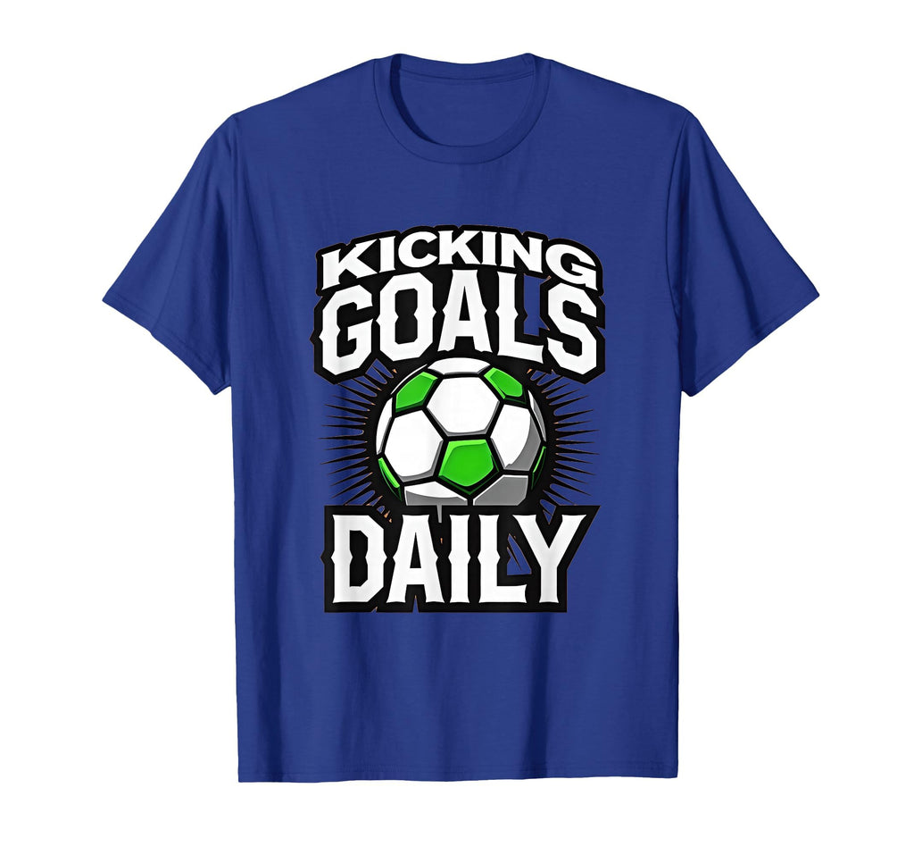 Kicking Goals Daily Soccer T-Shirt - Unique Graphic Men Women - T-Shirt, Sweatshirt, Hoodie