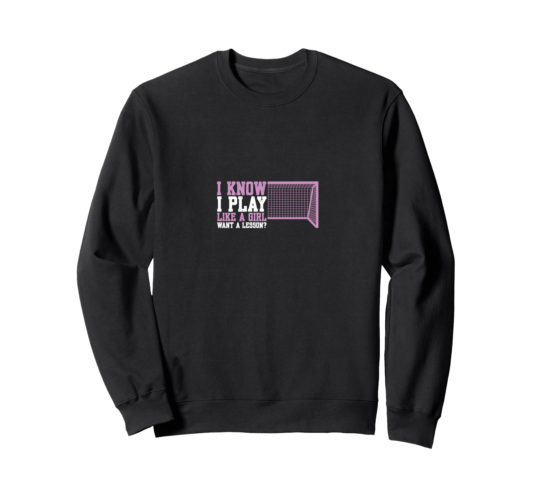 Soccer Want Lesson Sweatshirt - Trendy Graphic for Adults - T-Shirt, Sweatshirt, Hoodie