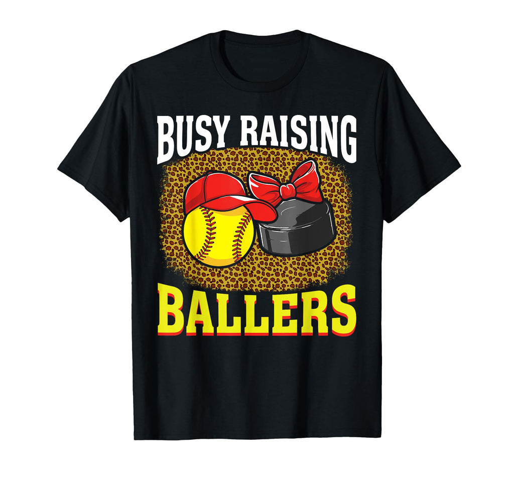 Busy Raising Ballers Softball Hockey T-Shirt - Graphic Print for Adults - T-Shirt, Sweatshirt, Hoodie