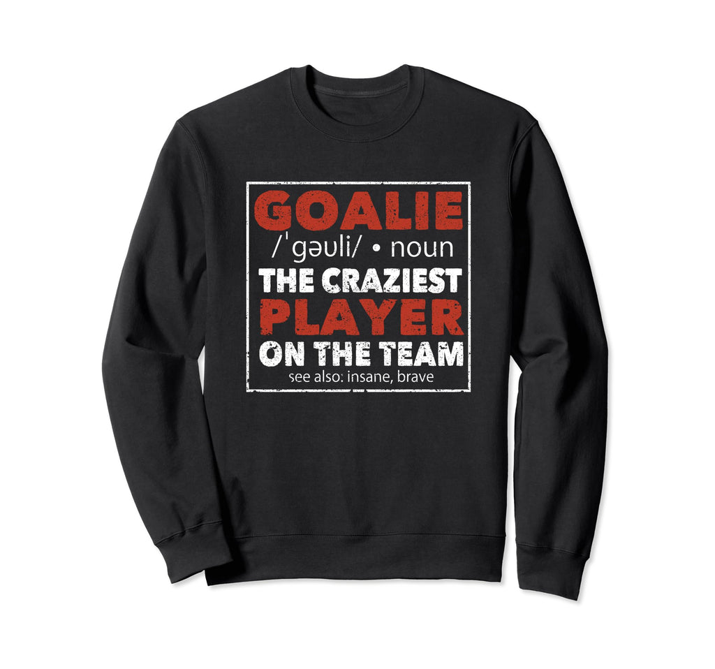 Goalkeeper Funny Soccer Ice Sweatshirt - Minimalist Print for Adults - T-Shirt, Sweatshirt, Hoodie