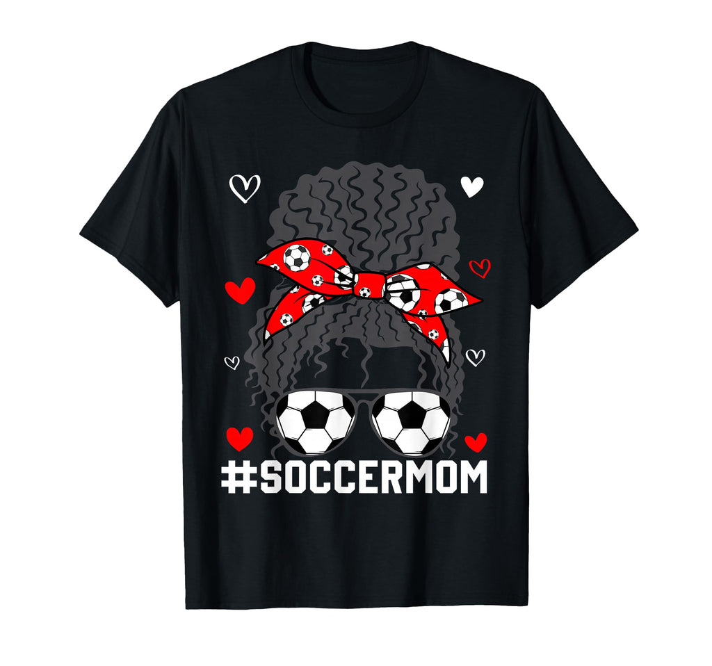 Soccer Mom Life Mothers Day Raising T-Shirt - Aesthetic Graphic Men Women - T-Shirt, Sweatshirt, Hoodie