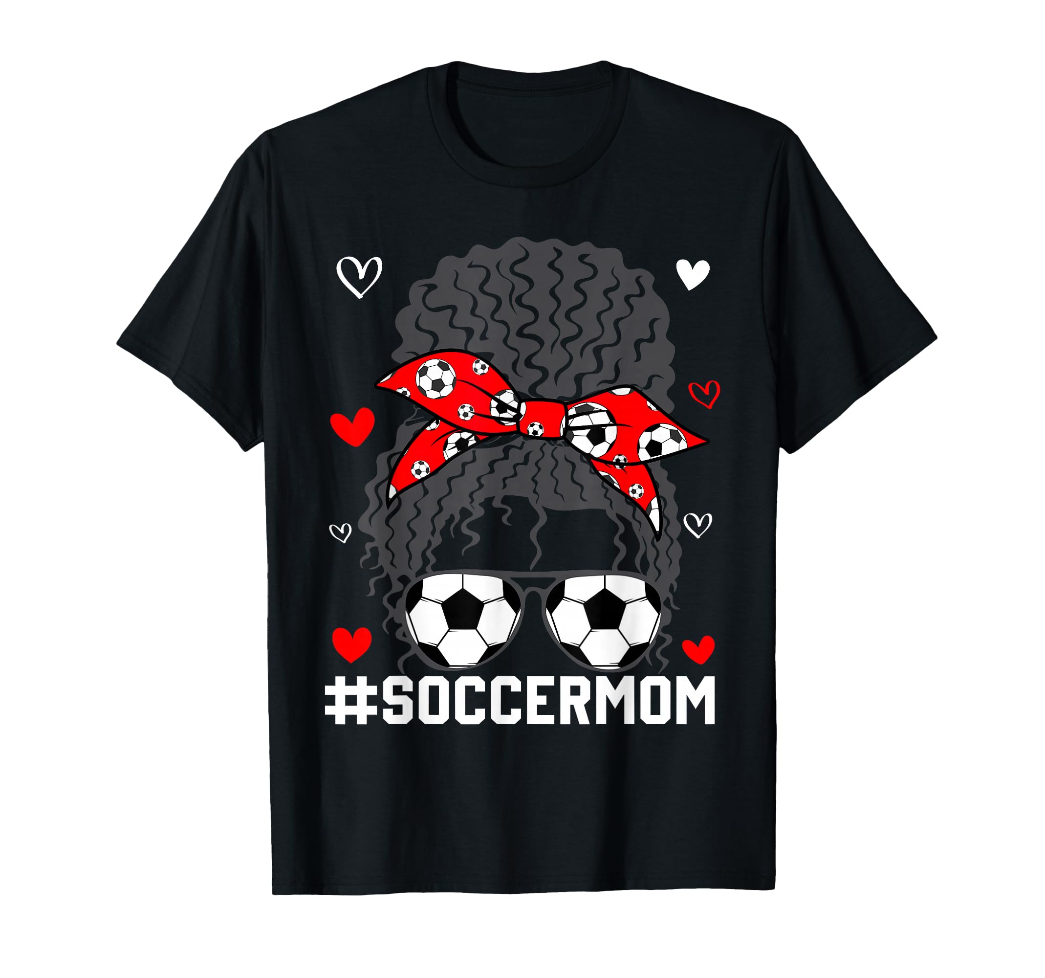 Soccer Mom Life Mothers Day Raising T-Shirt - Aesthetic Graphic Men Women - T-Shirt, Sweatshirt, Hoodie