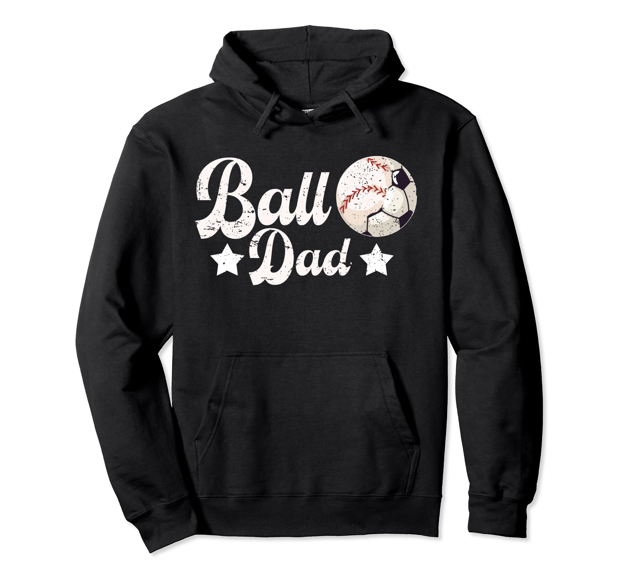 Ball Dad Soccer Baseball Dad Ballers Hoodie - Novelty Apparel Men Women - T-Shirt, Sweatshirt, Hoodie