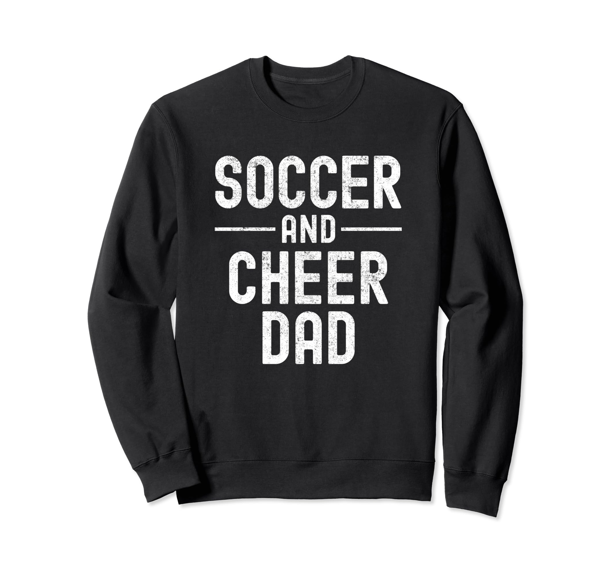Soccer And Cheer Cheerleader Dad T Shirts T-Shirt - Graphic Print Men Women - T-Shirt, Sweatshirt, Hoodie
