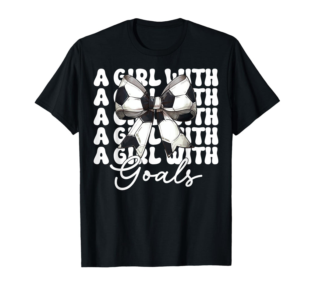 Goals Soccer Coquette Bow T-Shirt - Novelty Apparel for Adults - T-Shirt, Sweatshirt, Hoodie
