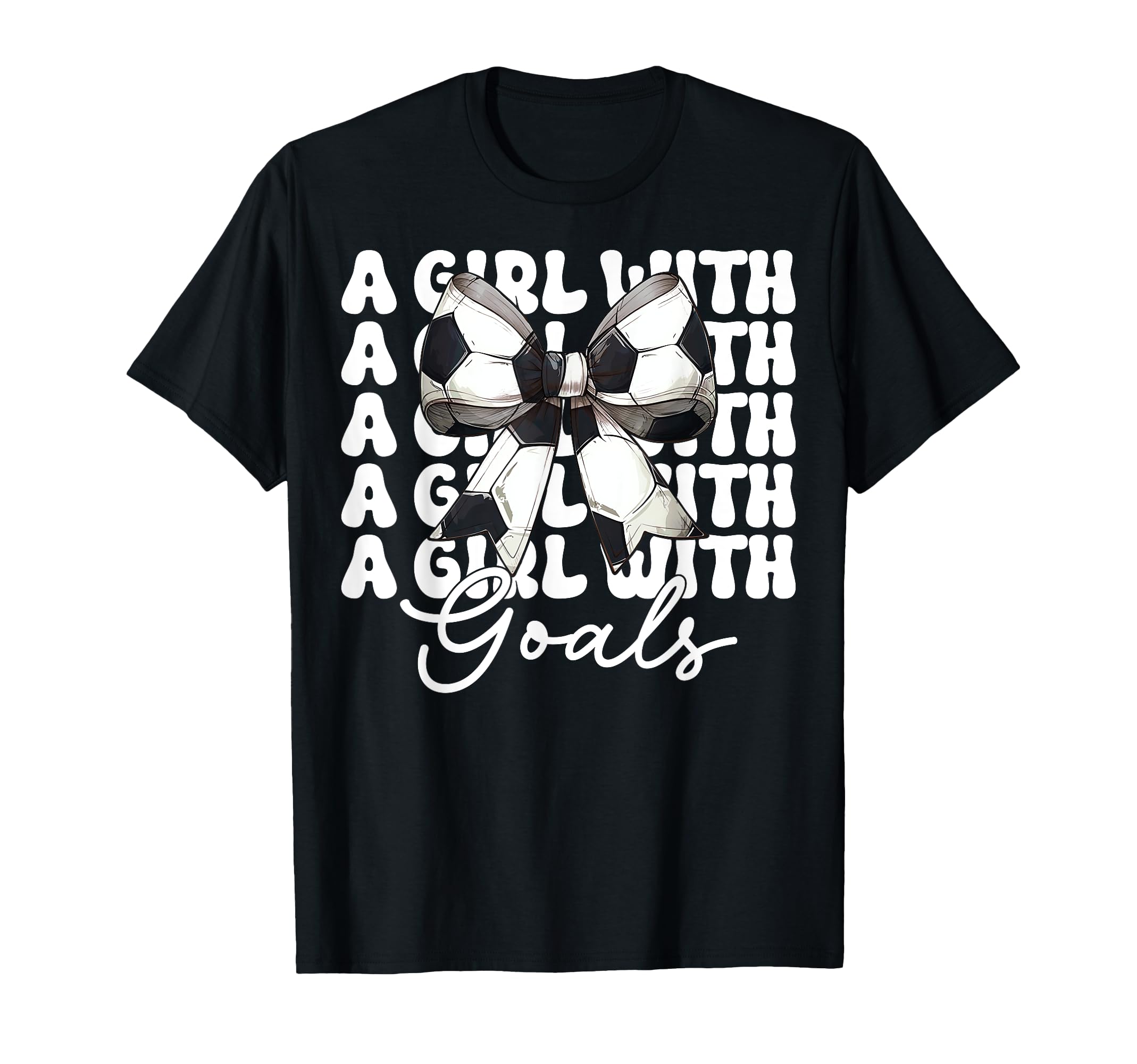Goals Soccer Coquette Bow T-Shirt - Novelty Apparel for Adults - T-Shirt, Sweatshirt, Hoodie