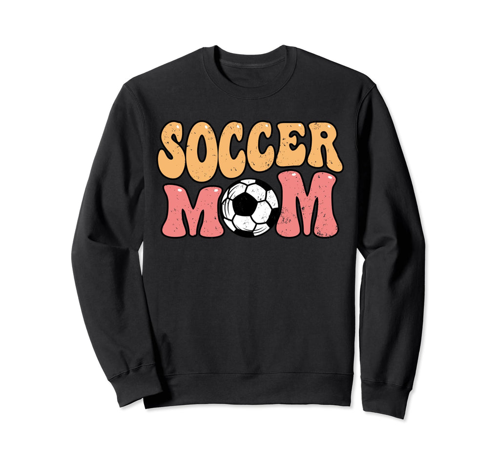 Soccer Mom Funny Groovy Soccer Mom Sweatshirt - Unique Graphic Unisex - T-Shirt, Sweatshirt, Hoodie
