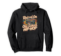 Raised Old School Hip Hop Graffiti Hoodie - Casual Everyday Wear Unisex - T-Shirt, Sweatshirt, Hoodie