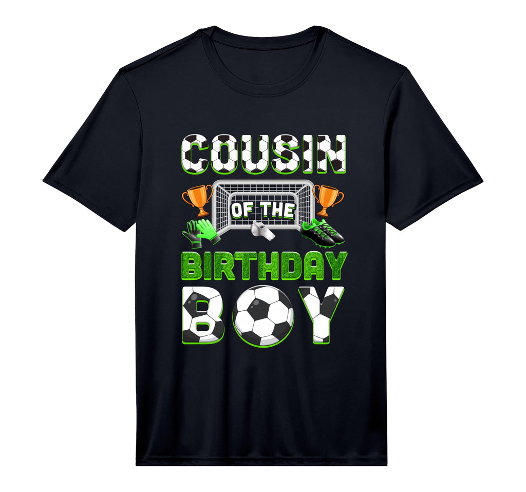 Cousin Birthday Soccer Family T-Shirt - Streetwear Style for Adults - T-Shirt, Sweatshirt, Hoodie