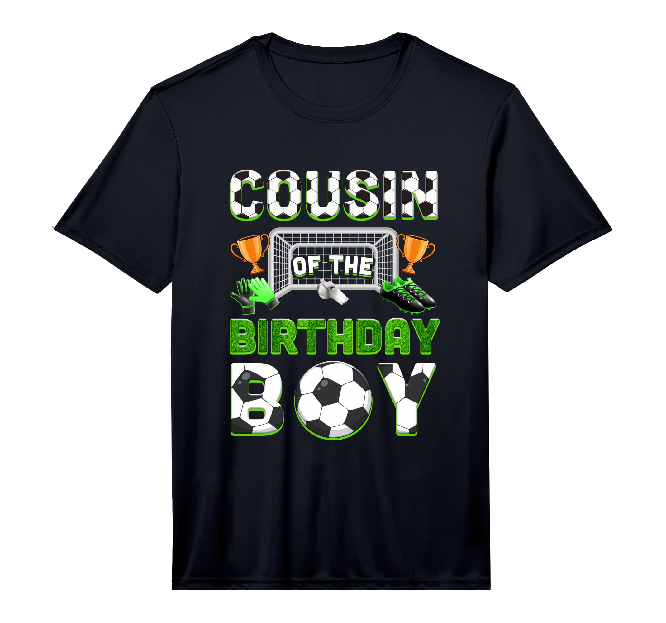 Cousin Birthday Soccer Family T-Shirt - Streetwear Style for Adults - T-Shirt, Sweatshirt, Hoodie