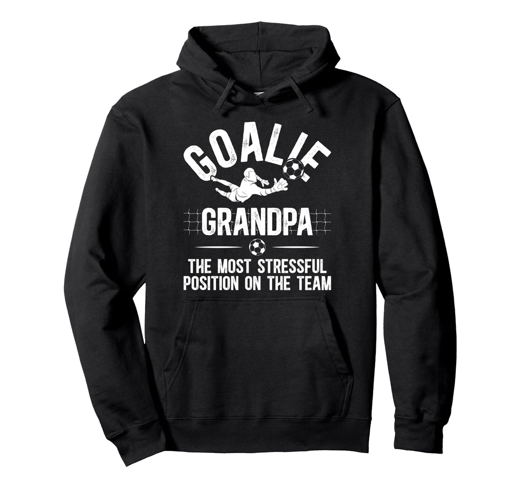 Funny Soccer Goalie Grandpa Soccer Hoodie - Minimalist Print Men Women - T-Shirt, Sweatshirt, Hoodie