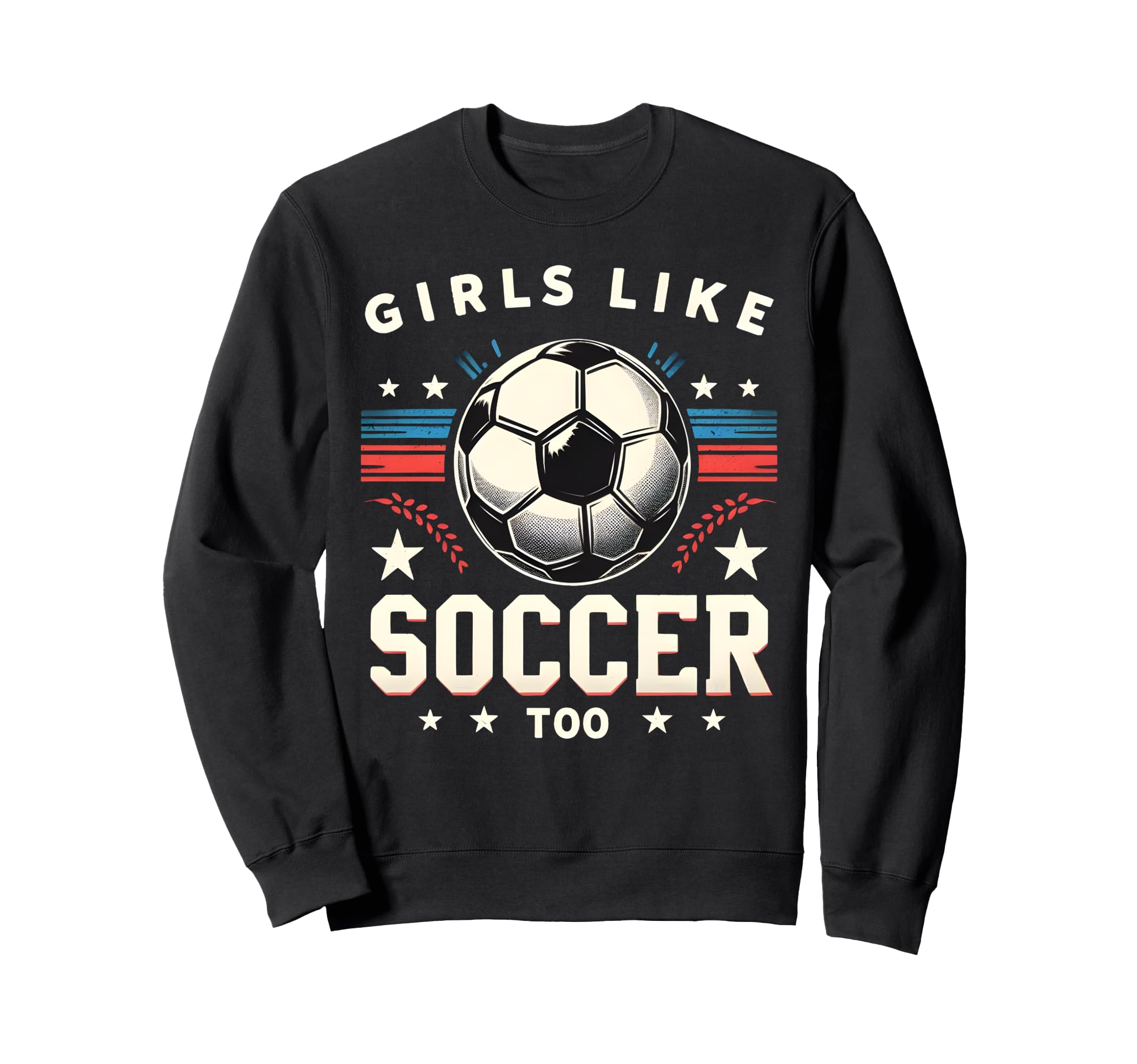 Like Soccer Too Soccer Lovers Sweatshirt - Minimalist Print for Adults - T-Shirt, Sweatshirt, Hoodie