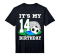 Its My 14 Year Old Birthday Soccer T-Shirt - Minimalist Print Men Women - T-Shirt, Sweatshirt, Hoodie