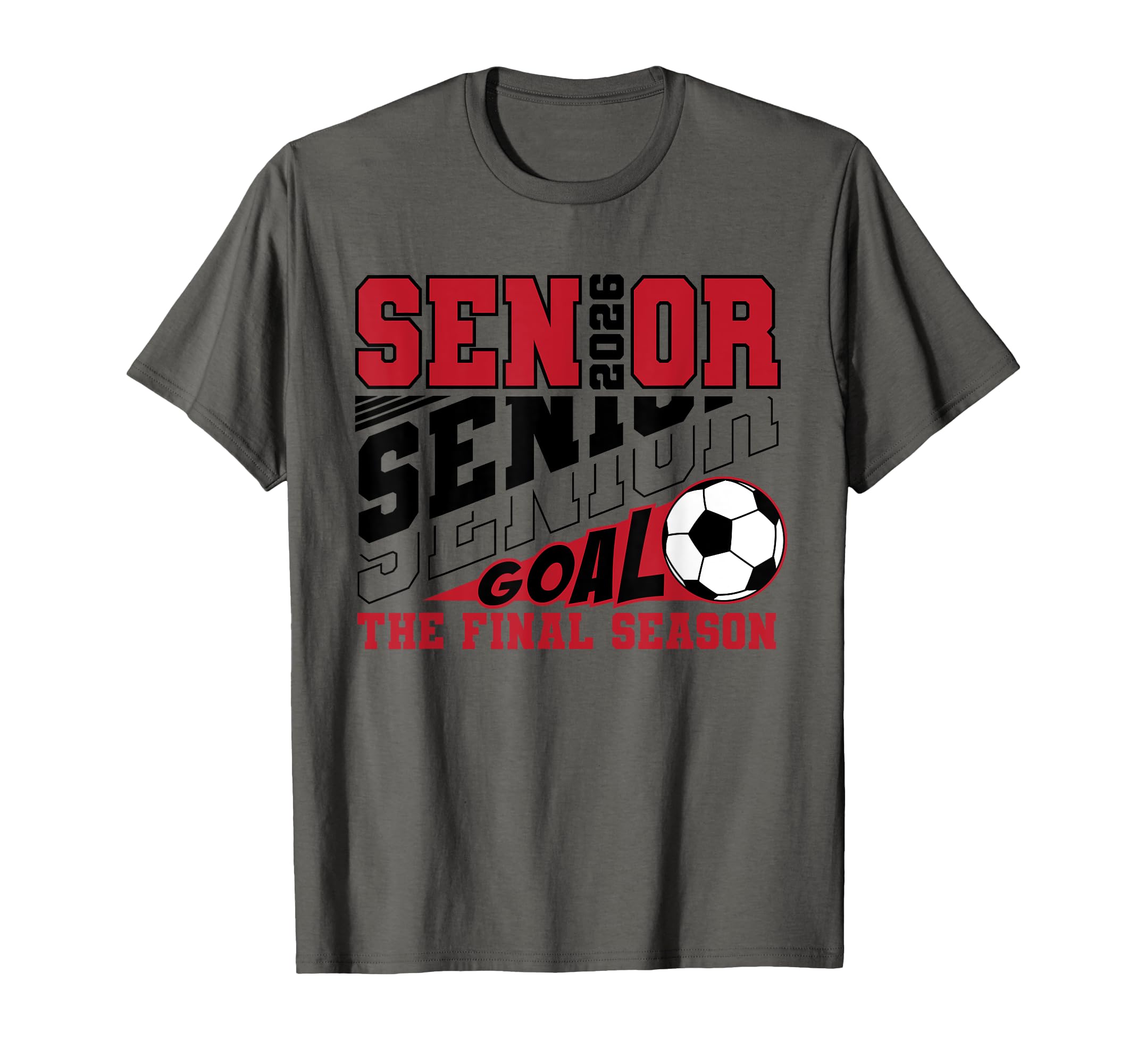 Senior Class 2026 Final Season Soccer T-Shirt - Trendy Graphic Men Women - T-Shirt, Sweatshirt, Hoodie