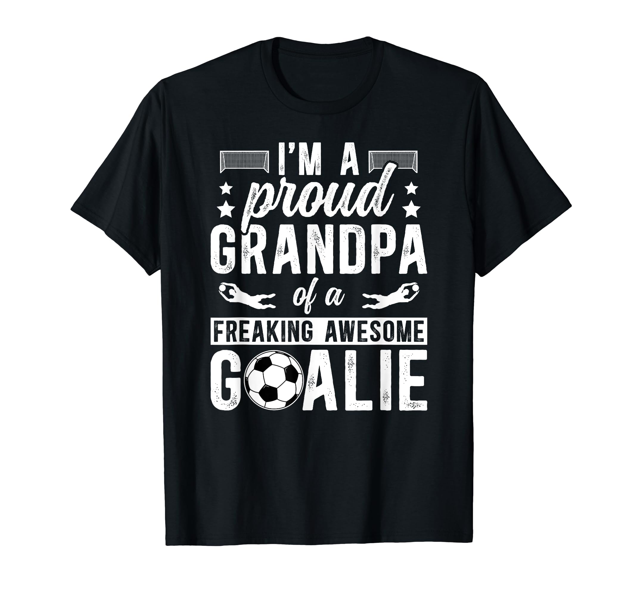 Proud Soccer Goalkeeper Grandpa Soccer T-Shirt - Minimalist Print Unisex - T-Shirt, Sweatshirt, Hoodie