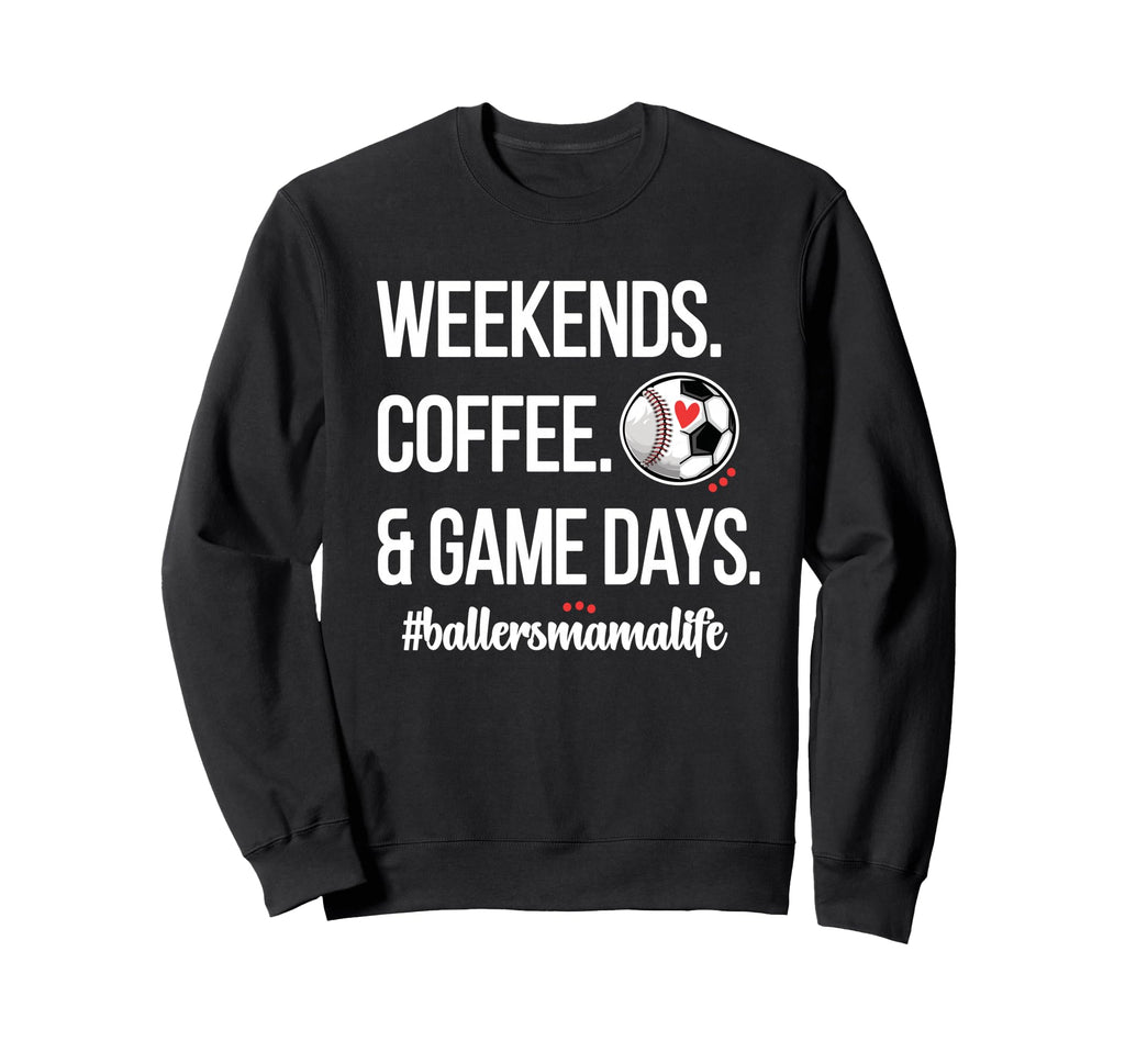Baseball Soccer Mom Game Day Proud Sweatshirt - Graphic Print Men Women - T-Shirt, Sweatshirt, Hoodie