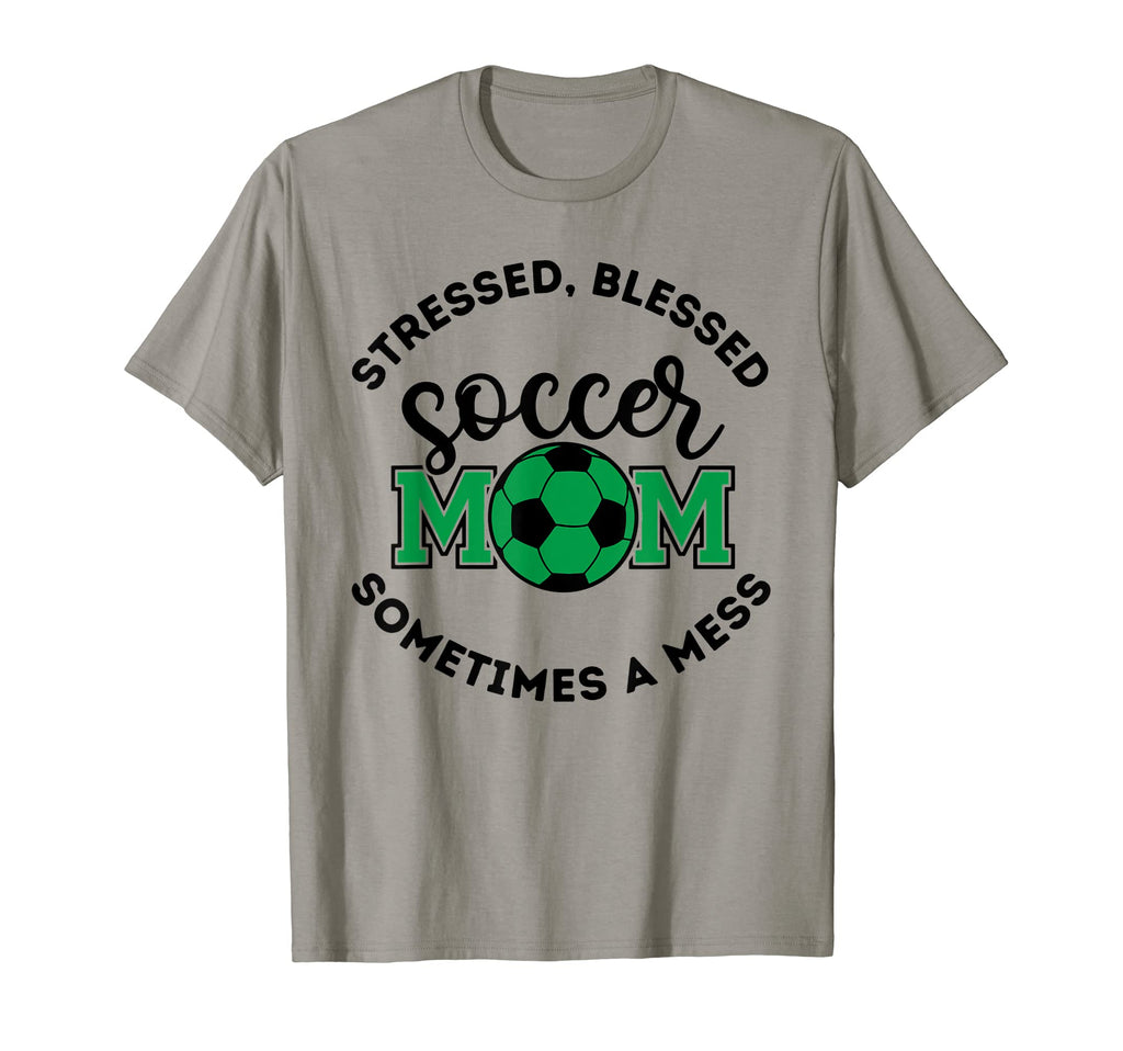 Mom Stressed Blessed Sometimes Mess T-Shirt - Novelty Apparel for Adults - T-Shirt, Sweatshirt, Hoodie