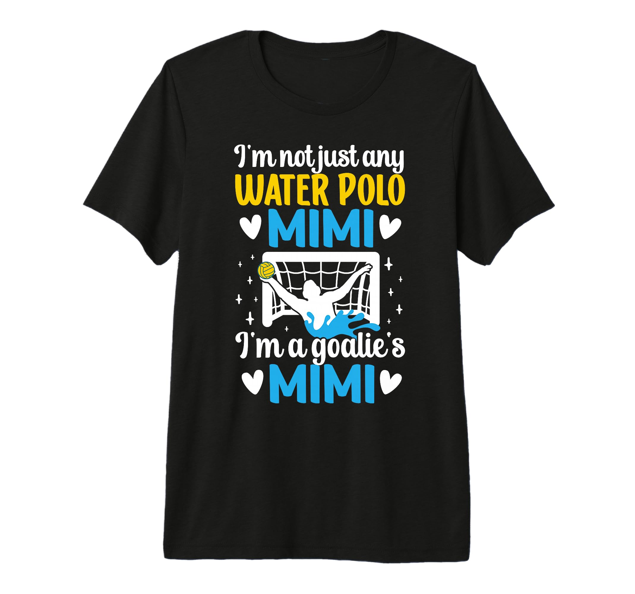 Im Water Polo Goalie Mimi Grandma T-Shirt - Custom Art Print Men Women - T-Shirt, Sweatshirt, Hoodie