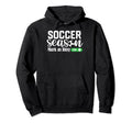Soccer Season Mark As Busy Soccer Mom Hoodie - Fun Novelty Design Men Women - T-Shirt, Sweatshirt, Hoodie