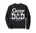 Soccer Dad Daddy Father Happy Sweatshirt - Streetwear Style for Adults - T-Shirt, Sweatshirt, Hoodie