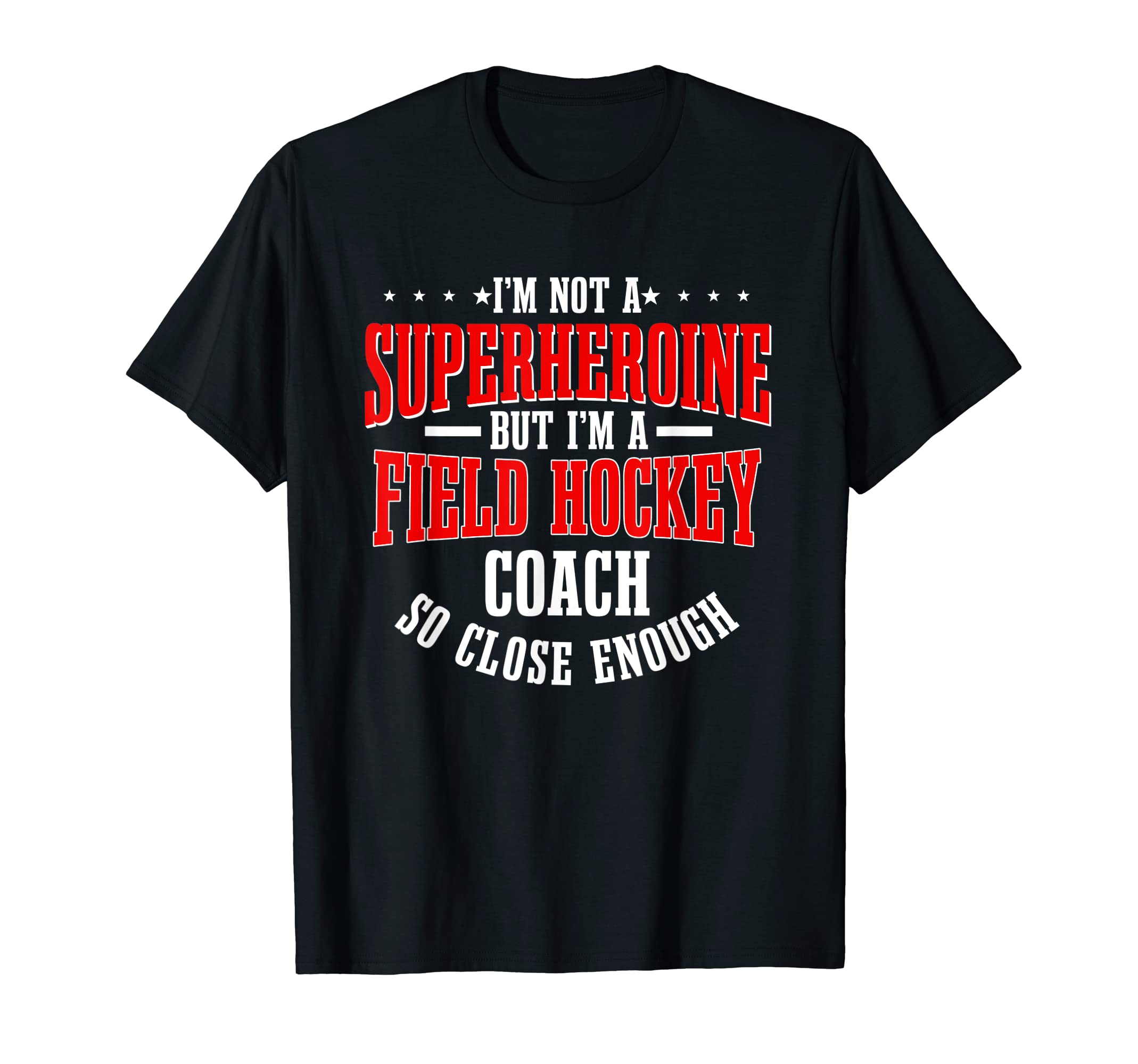 Field Hockey Player Goalkeeper Team T-Shirt - Graphic Print Men Women - T-Shirt, Sweatshirt, Hoodie