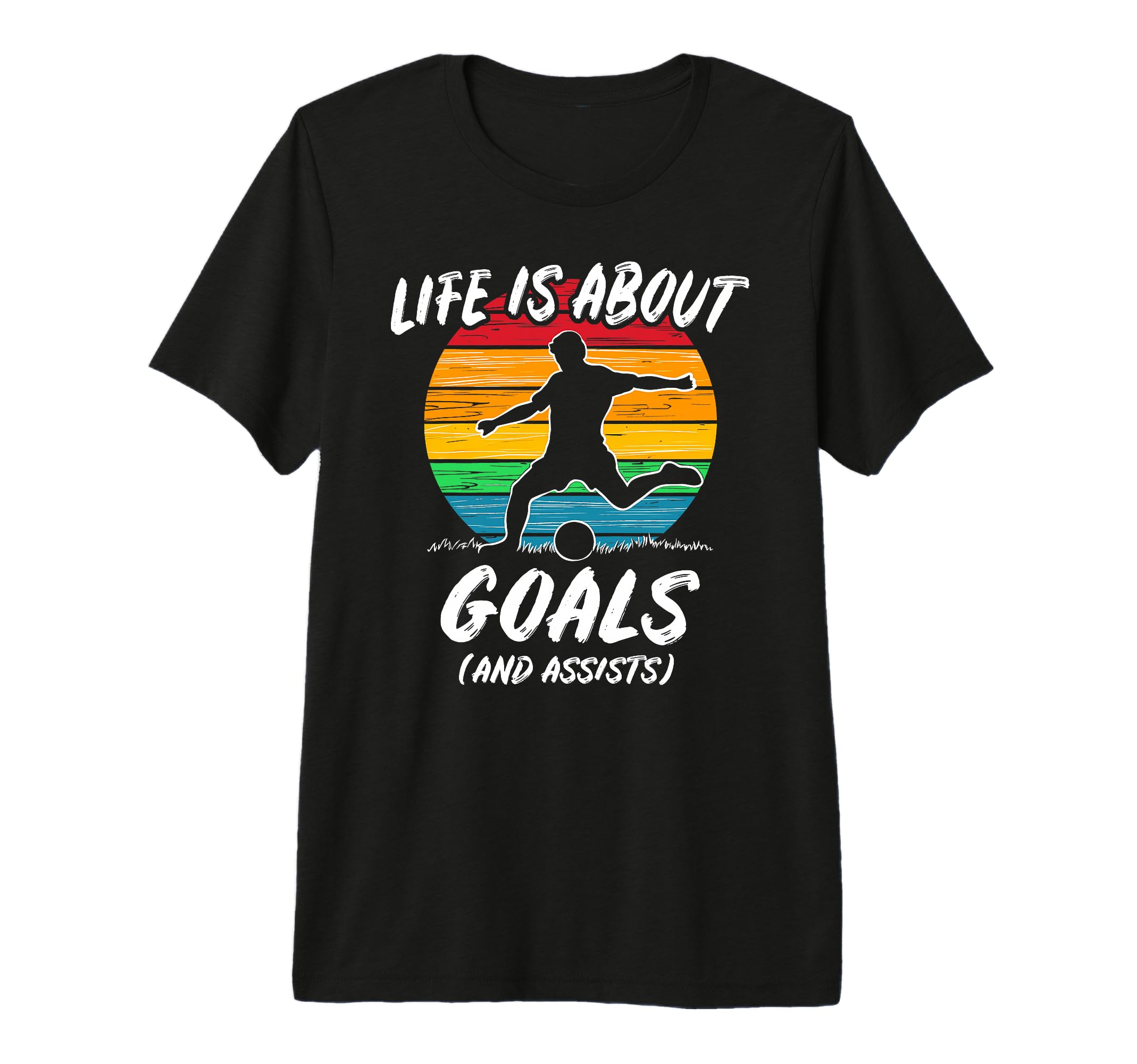 Funny Soccer Life Is About Goals Gift T-Shirt - Graphic Print Men Women - T-Shirt, Sweatshirt, Hoodie