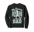 Soccer Dad Favorite Soccer Player Calls Sweatshirt - Trendy Graphic Unisex - T-Shirt, Sweatshirt, Hoodie