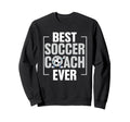 Coaching Soccer Dad Coach Soccer Sweatshirt - Minimalist Print Men Women - T-Shirt, Sweatshirt, Hoodie