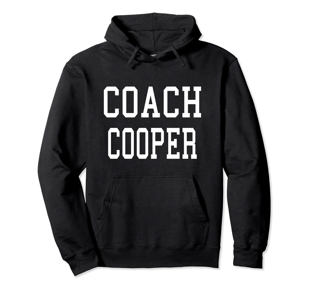Coach Cooper Custom Football Soccer Hoodie - Fun Novelty Design Unisex - T-Shirt, Sweatshirt, Hoodie