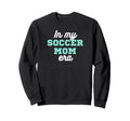 My Soccer Mom Era Sweatshirt - Minimalist Print Men Women - T-Shirt, Sweatshirt, Hoodie