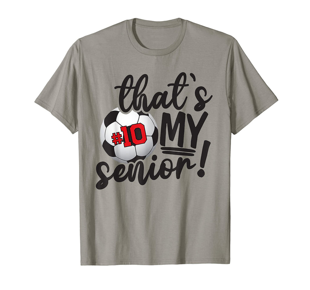 Funny Thats My Soccer T-Shirt - Unique Graphic Unisex - T-Shirt, Sweatshirt, Hoodie