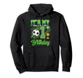 Its My 1St Birthday Soccer Ball 1 Year Old Hoodie - Graphic Print Unisex - T-Shirt, Sweatshirt, Hoodie