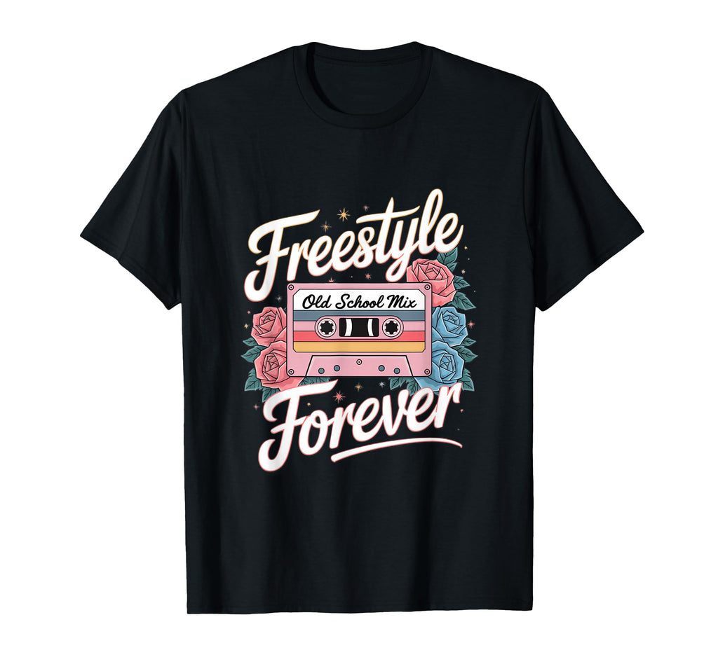 Freestyle Forever Old School Mix T-Shirt - Custom Art Print Men Women - T-Shirt, Sweatshirt, Hoodie
