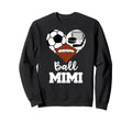 Ball Mimi Funny Soccer Football Sweatshirt - Trendy Graphic Men Women - T-Shirt, Sweatshirt, Hoodie