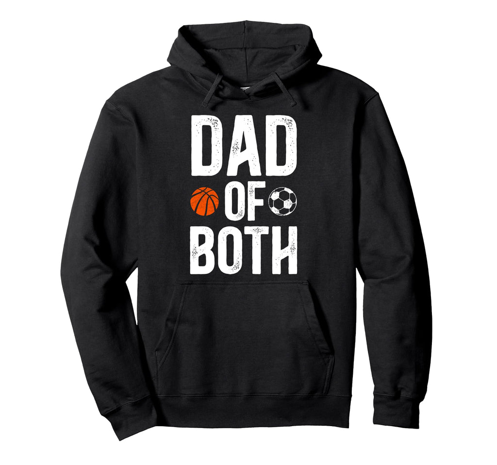Dad Both Soccer Basketball Dad Ballers Hoodie - Aesthetic Graphic Unisex - T-Shirt, Sweatshirt, Hoodie