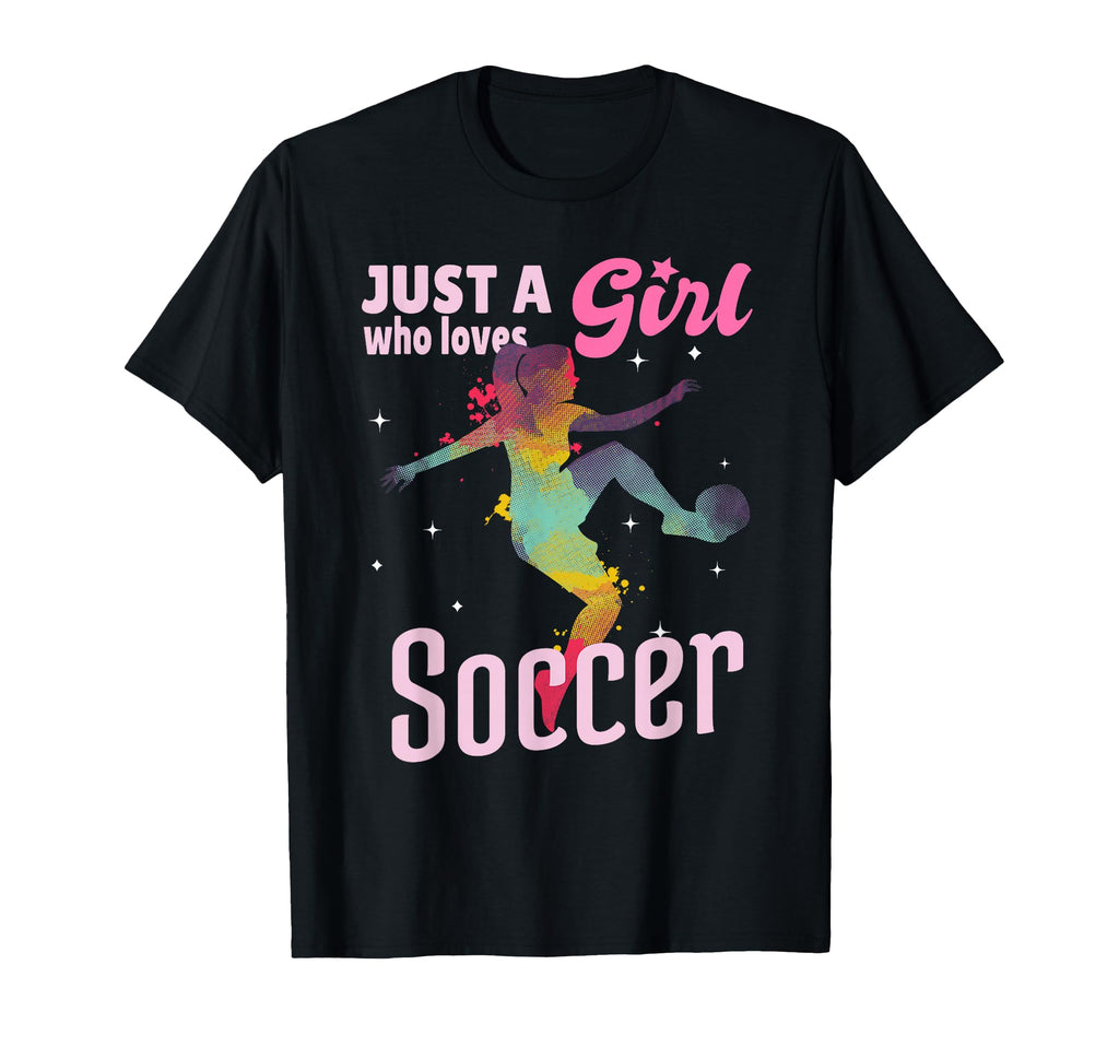 Just Who Loves Soccer Football Gift T-Shirt - Casual Everyday Wear Unisex - T-Shirt, Sweatshirt, Hoodie