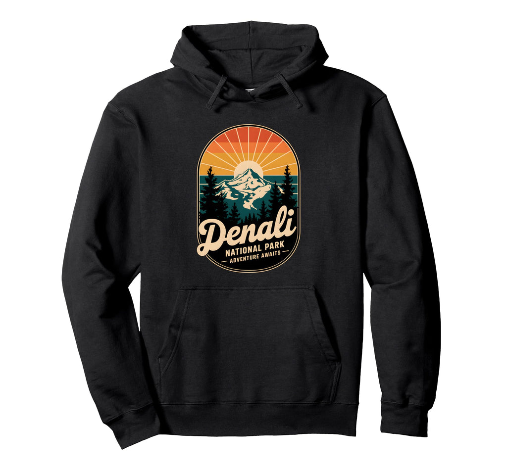 Denali National Park Adventure Awaits Hoodie - Graphic Print Men Women - T-Shirt, Sweatshirt, Hoodie