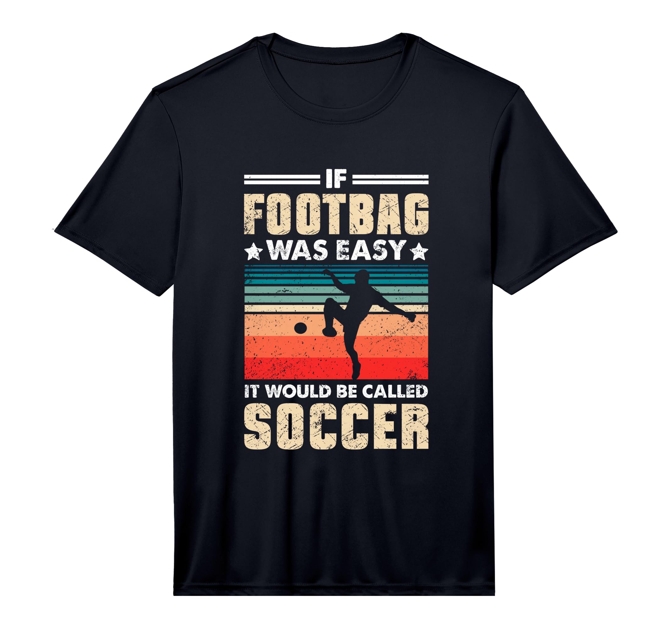 Mens It Would Be Called Soccer Bean T-Shirt - Fun Novelty Design Unisex - T-Shirt, Sweatshirt, Hoodie