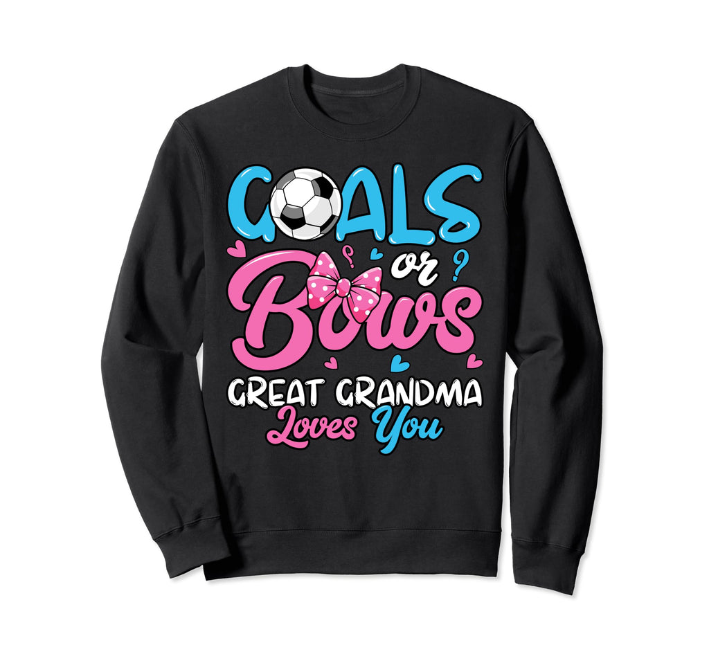 Gender Reveal Goals Or Bows Great Sweatshirt - Aesthetic Graphic Unisex - T-Shirt, Sweatshirt, Hoodie