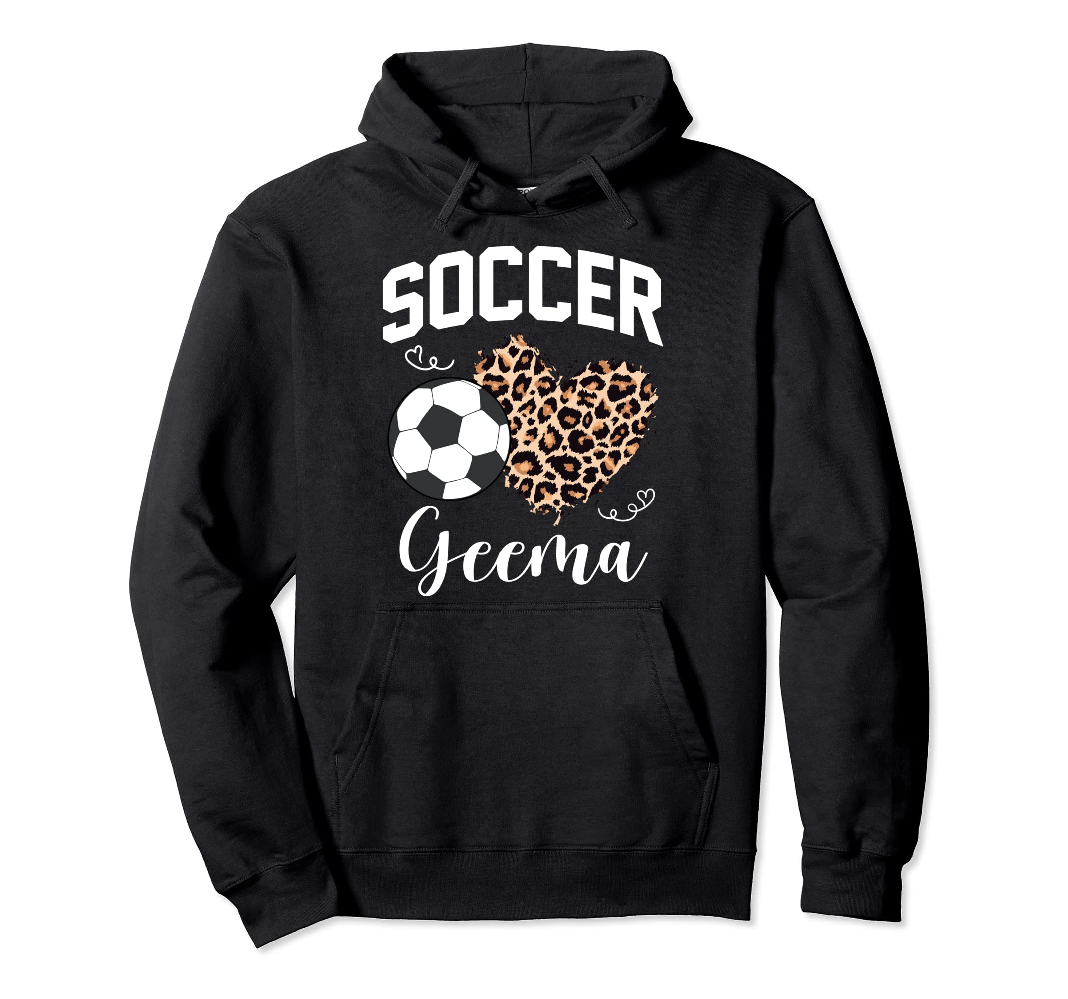 Soccer Geema Heart Leopard Mom Grandma Hoodie - Fun Novelty Design Unisex - T-Shirt, Sweatshirt, Hoodie