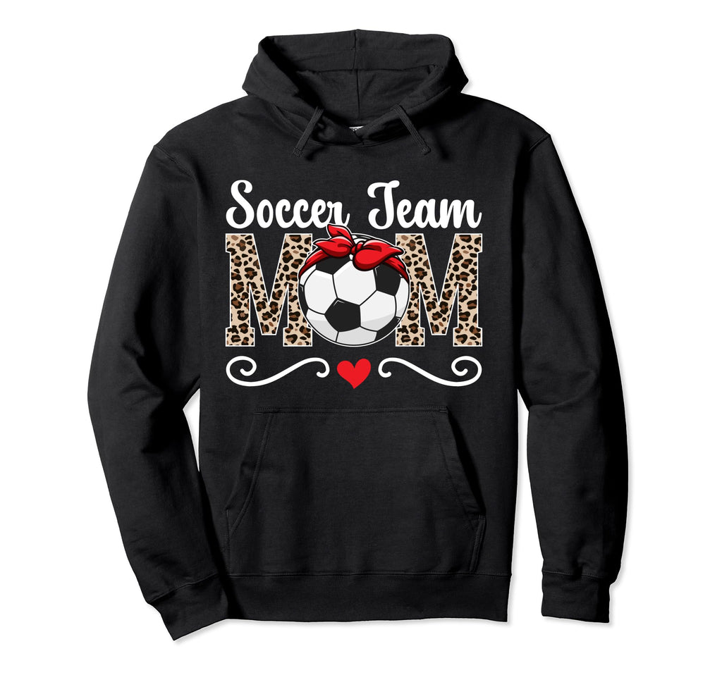 Soccer Team Mom Soccer Team Mama Hoodie - Custom Art Print for Adults - T-Shirt, Sweatshirt, Hoodie
