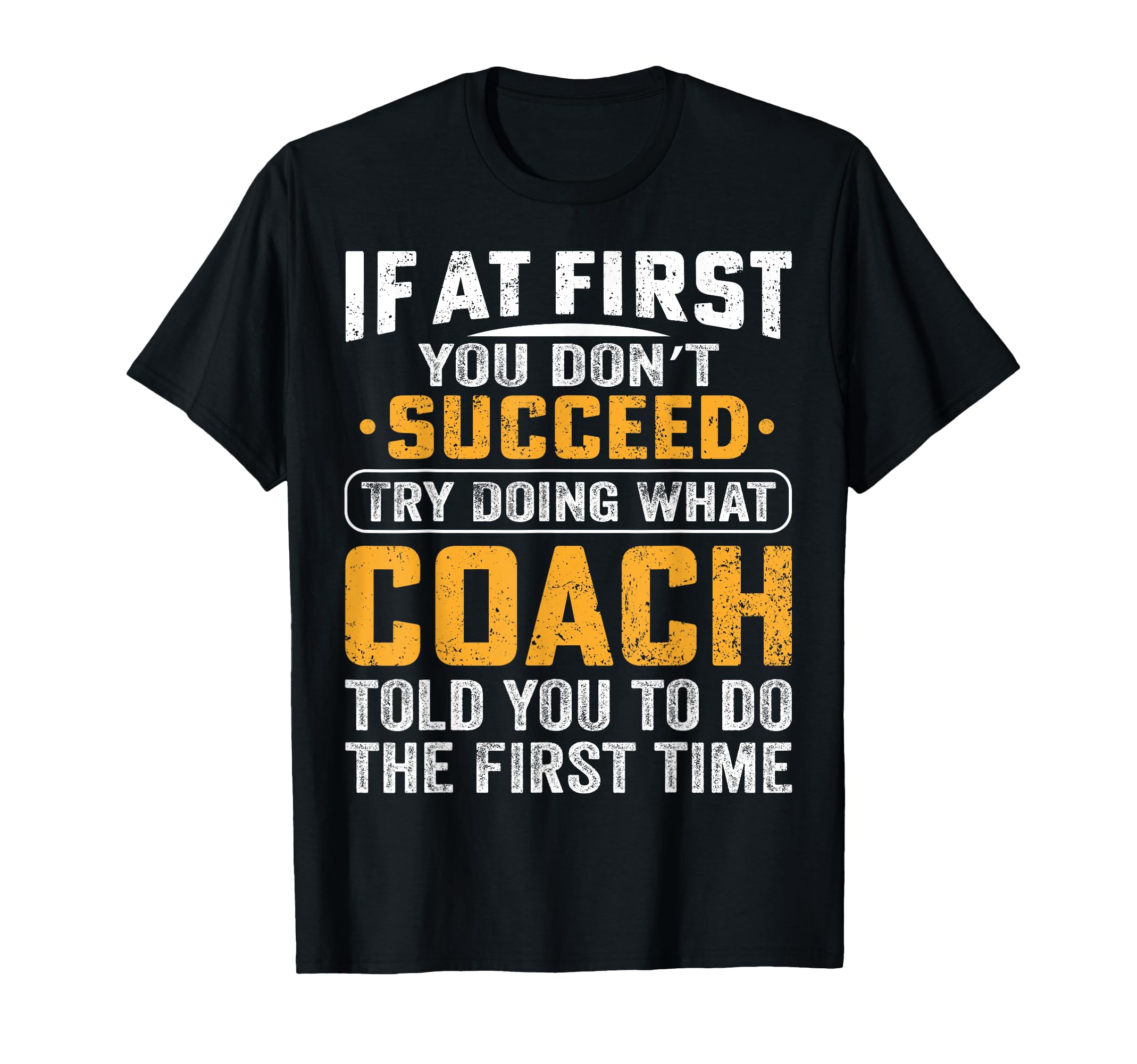 If First You Dont Succeed Try Doing T-Shirt - Aesthetic Graphic Men Women - T-Shirt, Sweatshirt, Hoodie