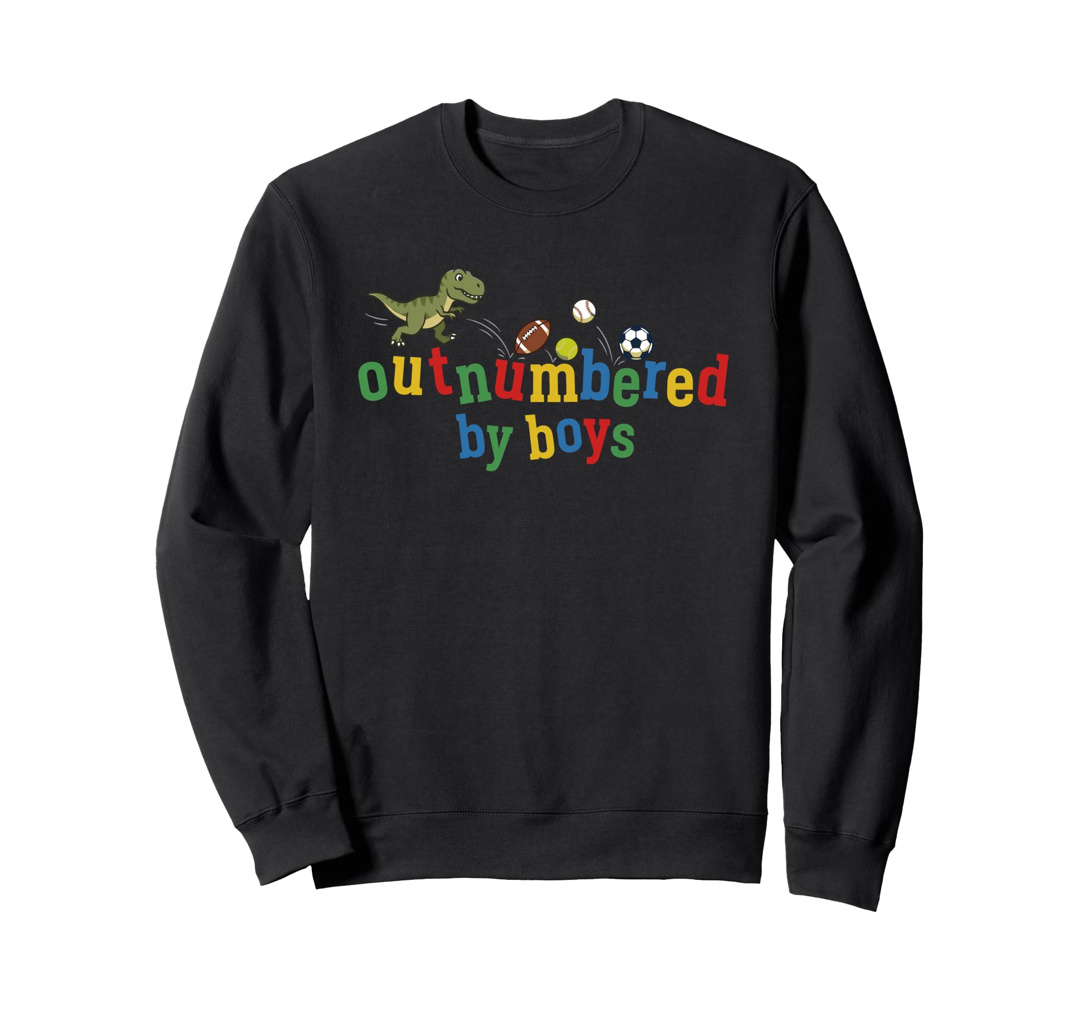 Outnumbered Mom Football Baseball Sweatshirt - Casual Everyday Wear Unisex - T-Shirt, Sweatshirt, Hoodie
