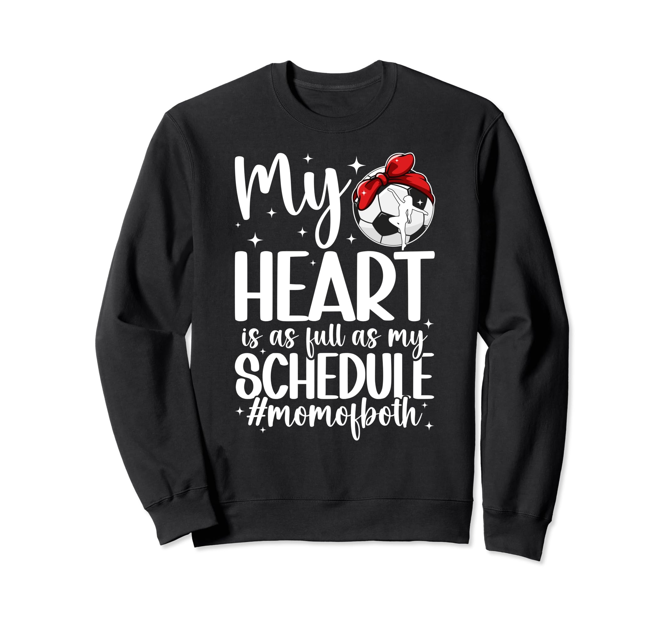 Mom Both Proud Dance And Sweatshirt - Casual Everyday Wear Men Women - T-Shirt, Sweatshirt, Hoodie