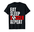 Soccer Eat Sleep Soccer Repeat T-Shirt - Graphic Print Men Women - T-Shirt, Sweatshirt, Hoodie